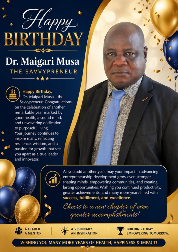 🎉 Happy Birthday, Dr. Musa Maigari! 🎉